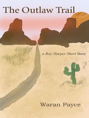 cover image of The Outlaw Trail